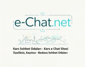 Kars Sohbet Odaları