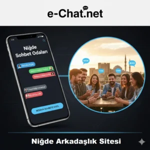 Niğde Sohbet Odaları