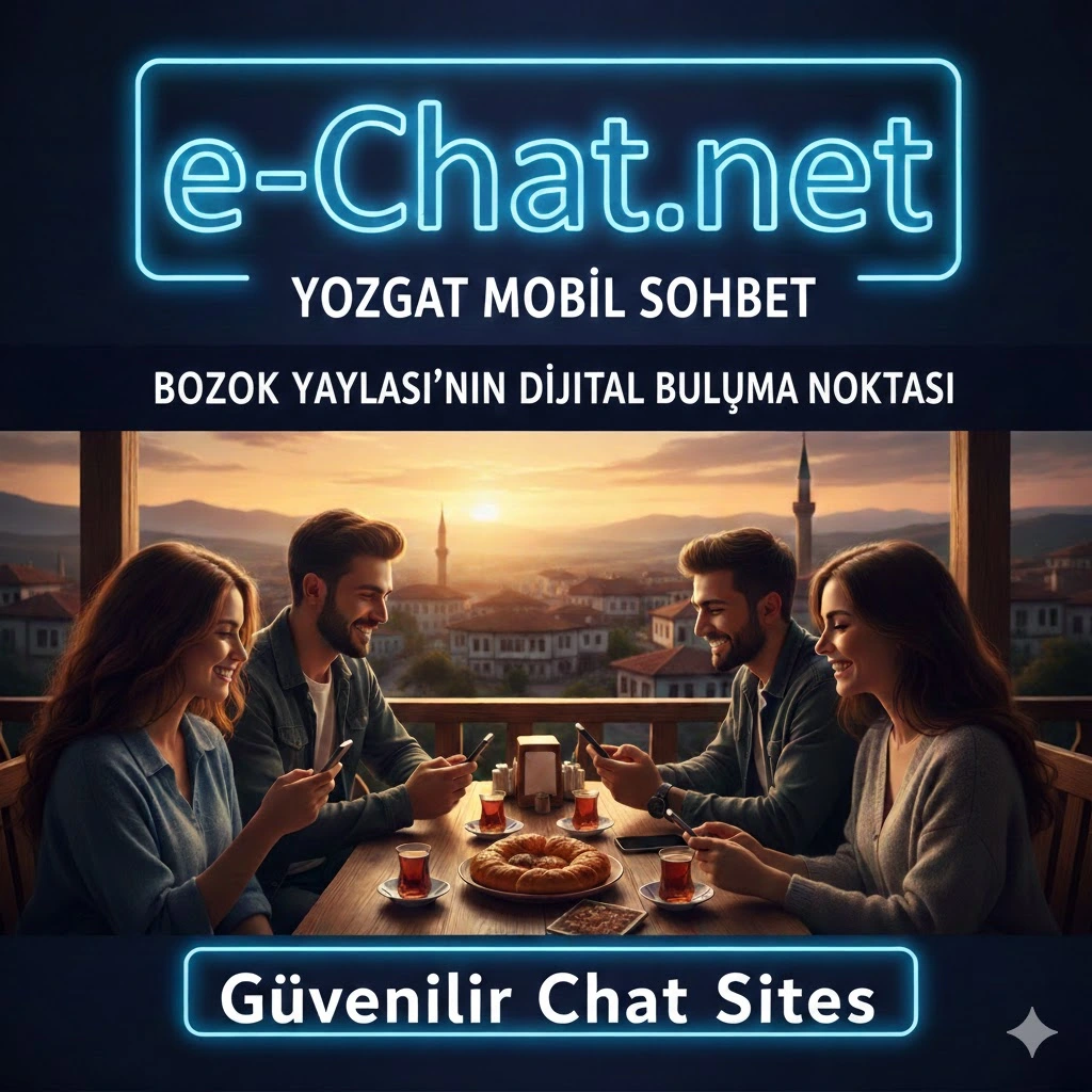 Yozgat Sohbet Odaları