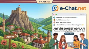 Artvin Sohbet Odaları e-Chat.net