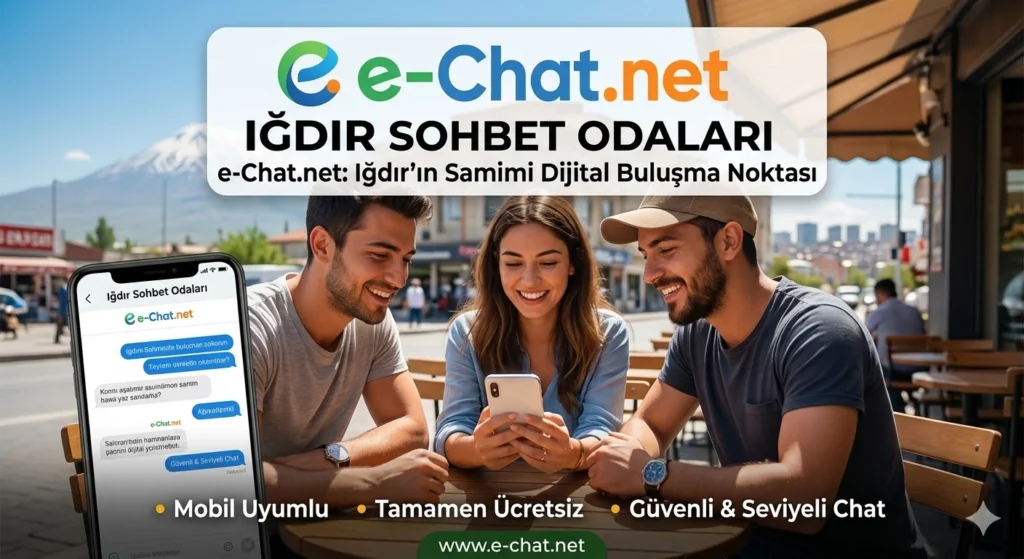 Iğdır Sohbet Odaları