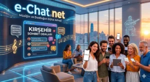 Kırşehir Sohbet Odaları e-Chat.net