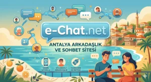 Antalya Chat Sitesi e-Chat.net