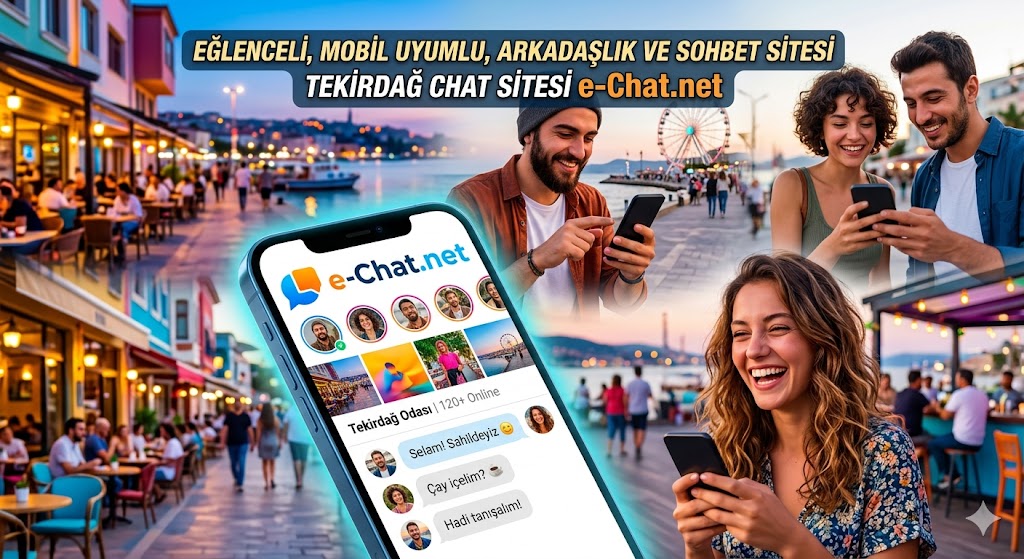 Tekirdağ Chat Sitesi